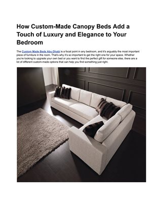 How Custom-Made Canopy Beds Add a Touch of Luxury and Elegance to Your Bedroom