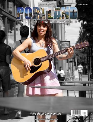 Portland Talent Magazine April 2016 Edition