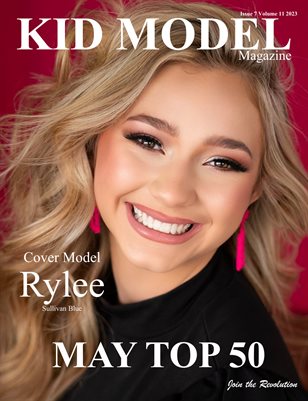 Kid Model Magazine May Top 50 Issue 7 Volume 11 2023