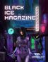 Black Ice Magazine, Vol. 1