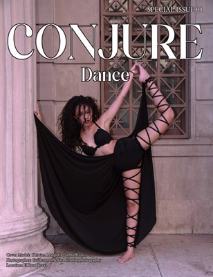 Conjure Magazine | Special Issue 1 | Dance