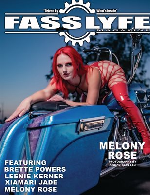 FASS LYFE PRESENTS THROTTLE ISSUE VOL. 70 FT. MELONY ROSE
