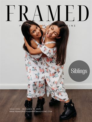 Framed Photographer Magazine | Issue 206 | Siblings