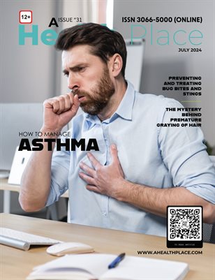 July 2024 Edition- A Health Place