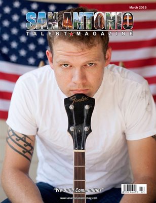 San Antonio Talent Magazine March 2016 Edition