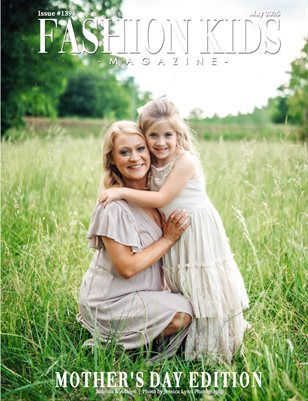 Fashion Kids Magazine | Issue #1398 - Mother's Day Edition