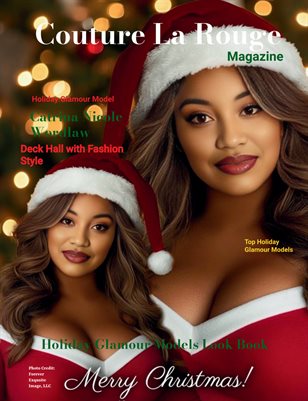 Couture La Rouge, LLC Holiday Glamour Models  Look Book