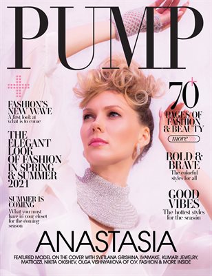 PUMP Magazine | The Spring Style Issue | Vol.2 | May 2021