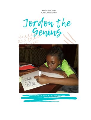 Jordon The Genius  "Summer of Fun" 8-10 Years Old