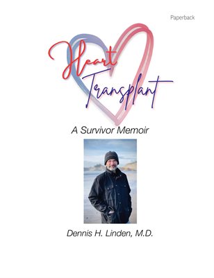 Heart Transplant - A Survivor Memoir