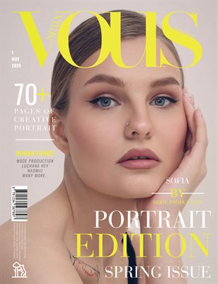VOUS Magazine | The May Portrait Edition | Vol.1 | 2025