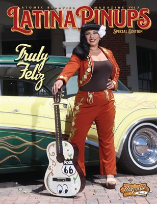 Atomic Beauties Magazine - Latina Pinups Special Edition 2026 Vol 3 Truly Feliz Cover