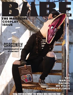 BABE WATCH PRESENTS COSPLAY ISSUE 103 FT DRAGONFLY