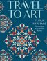 Travel to Art Turkic Heritage