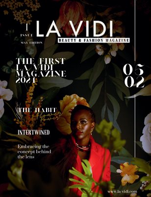 La Vidi Magazine Issue 1 | May Edition 