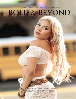 Bold & Beyond Glamour & Fashion (Issue 600 October 2025)