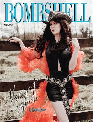 BOMBSHELL Magazine May 2024 - Margret Coquette Cover