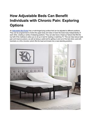 How Adjustable Beds Can Benefit Individuals with Chronic Pain: Exploring Options