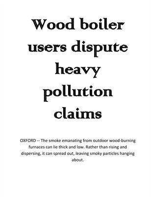Wood boiler users dispute heavy pollution claims