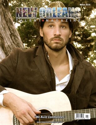 New Orleans Talent Magazine March 2016 Edition