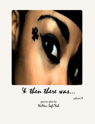 & then there was...volume II by Lenise "NuNuu" Smith (8.5"x11")