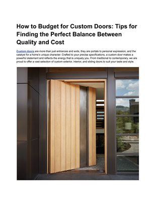 How to Budget for Custom Doors: Tips for Finding the Perfect Balance Between Quality and Cost