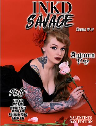  Inkd Savage Magazine Issue #19 - Autumn Rose - Vday Edition