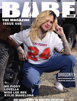 BABE WATCH ISSUE 698 FT DRAGONFLY