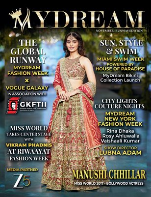 Mydream Magazine – Issue 4 | Runway Edition (Premium) — Miss World 2017 Manushi Chhillar