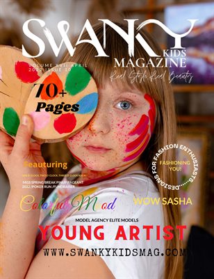 Swanky Kids Magazine APRIL 2022 VOL XVII Issue 10