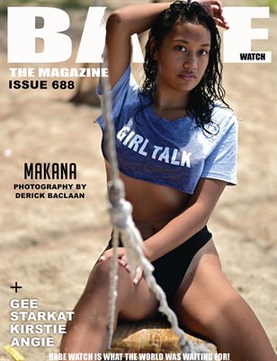 BABE WATCH ISSUE 688 FT MAKANA