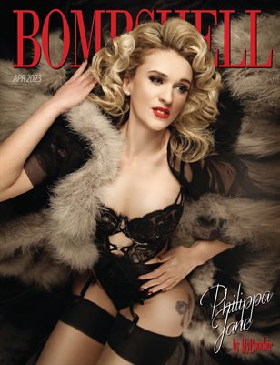 BOMBSHELL Magazine April 2023 - Philippa Jane Cover