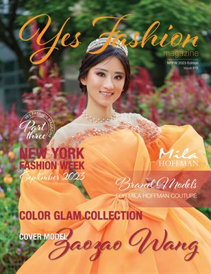 Yes Fashion Magazine #18, Mila Hoffman, NYFW September 2023, Part Three