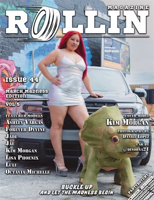 Rollin Magazine - Issue 44 (Cover Model Kim Morgan)