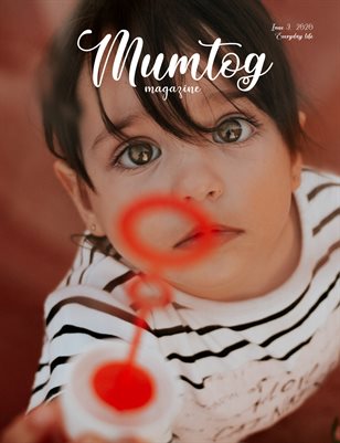 Mumtog Magazine - 3 issue 2020 - Everyday life
