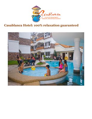 Casablanca Hotel: 100% relaxation guaranteed