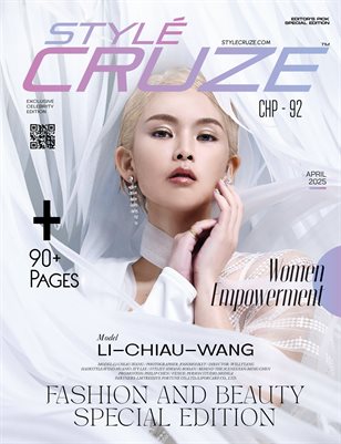 APRIL 2025 | CHAPTER - 92 | STYLÉCRUZE Magazine