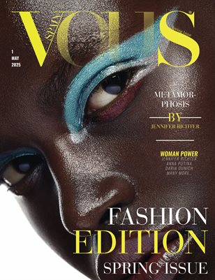 VOUS Magazine | The May Fashion Edition | Vol.1 | 2025
