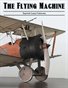 The Flying Machine: Sopwith Camel Collection