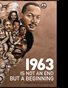 1963 is Not an End, But a Beginning