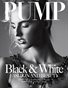 PUMP Magazine - The Black & White Edition - July 2018