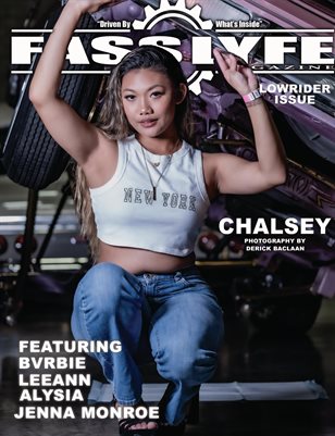 FASS LYFE PRESENTS LOWRIDER ISSUE VOL. 19 FT. CHALSEY