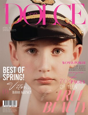 DOLCE Magazine | The April Teen Edition | Vol.3 | 2025