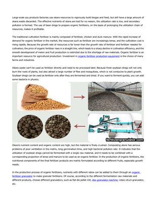 How to deal with Okara waste-soybean residue as organic fertilizer