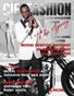 CIE Fashion Magazine "The Agency Series" Special Edition Issue Featuring Newton Mayenge 