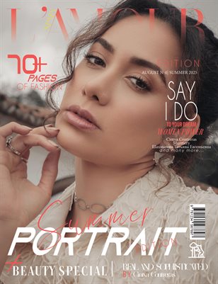L'AMOUR Magazine | The August Portrait Edition | Vol.4 | 2025