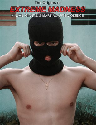 The Origins to Extreme Madness: Ninjas, Giants, & Martial Arts - Shirtless Sweaty Teen Boys Fight as Ninjas