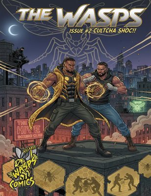 The Wasps Issue #2 Cultcha Shoc!!!