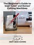 The Beginners Guide  to Siser Juliet and Romeo Cutting Machines