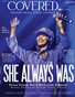 She Always Was: | COVERED. by KLS | Vol. 2, Issue 5 | August 2026